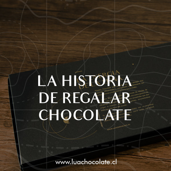 La Historia de Regalar Chocolate